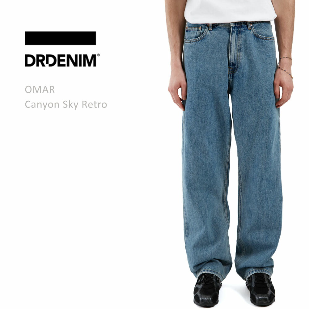 DR DENIM お医者さんジーンズ OMAR Wide Straight Canyon Sky Retro 広広としたズボン下 デニム メンズ 広広とした ジーンズ メンズデニム dr denim