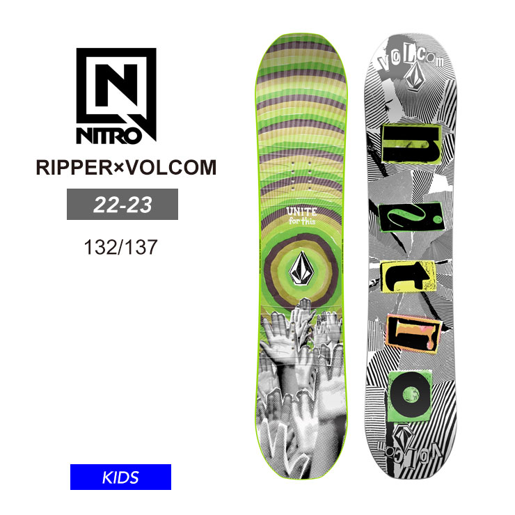 22-23 RIPPER X VOLCOM スノーボード NITRO 137 キッズ KIDS ジュニア 132