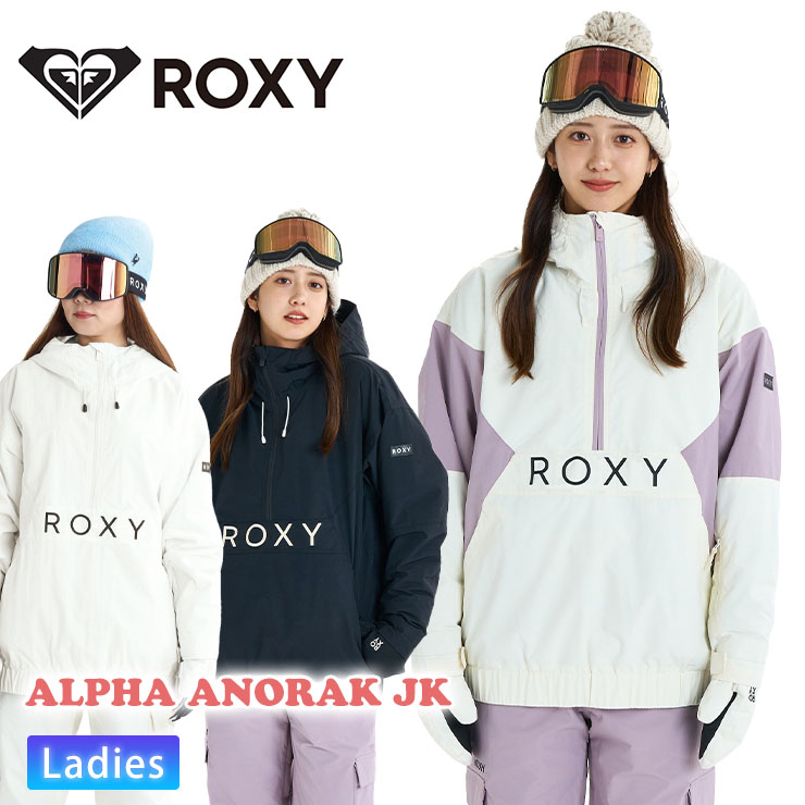 25-26 2026 ROXY ALPHA ANORAK JK アノラック ジャケット スノージャケット スノーボード |ぼーだまん