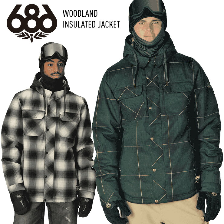 【早期予約】2027 686 シックスエイトシックス WOODLAND INSULATED JACKET ウッドランド ジャケット スノーボード スキー ウェア M5WN151 【ぼーだまん】|ぼーだまん