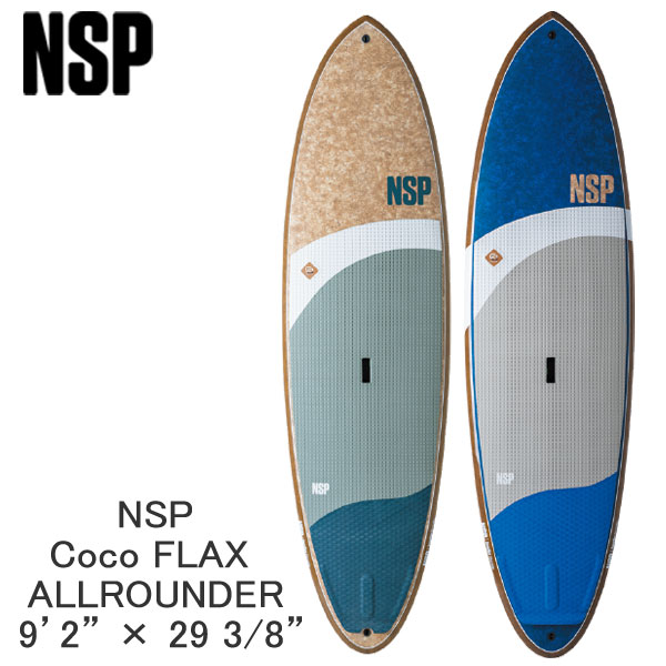 Sup君 楽天市場】取り寄せ商品 2023 NSP SUP 9'8 X 32 COCO FLAX