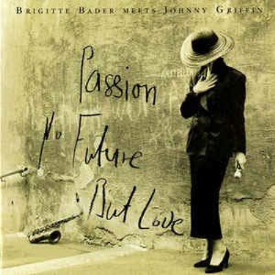 【輸入盤】Passion No Future But Love