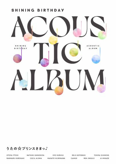 うたの☆プリンスさまっ♪ShiningBirthdayAcousticAlbum【初回限定盤2CD＋DVD】[(ゲーム・ミュージック)]