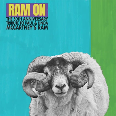 【輸入盤】Ram On: The 50th Anniversary Tribute To Paul & Linda Mccartney's Ram画像