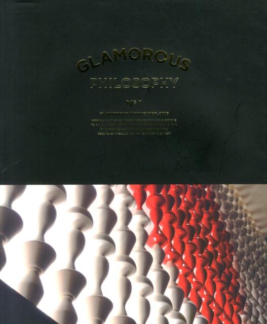 GLAMOROUSPHILOSOPHY（no．1）[森田恭通]