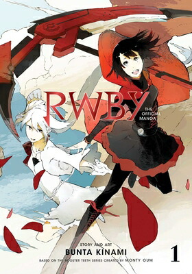 楽天ブックス Rwby The Official Manga Vol 1 Volume 1 The Beacon Arc Rooster Teeth Productions 洋書