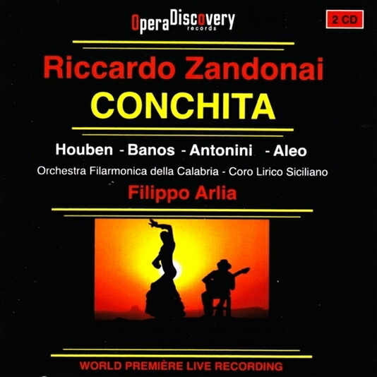 【輸入盤】歌劇『コンチータ』全曲　フィリッポ・アルリア＆カラブリア・フィル、リサ・ハウベン、ダビド・バニョス・マリン、他（2022　ステレオ）画像