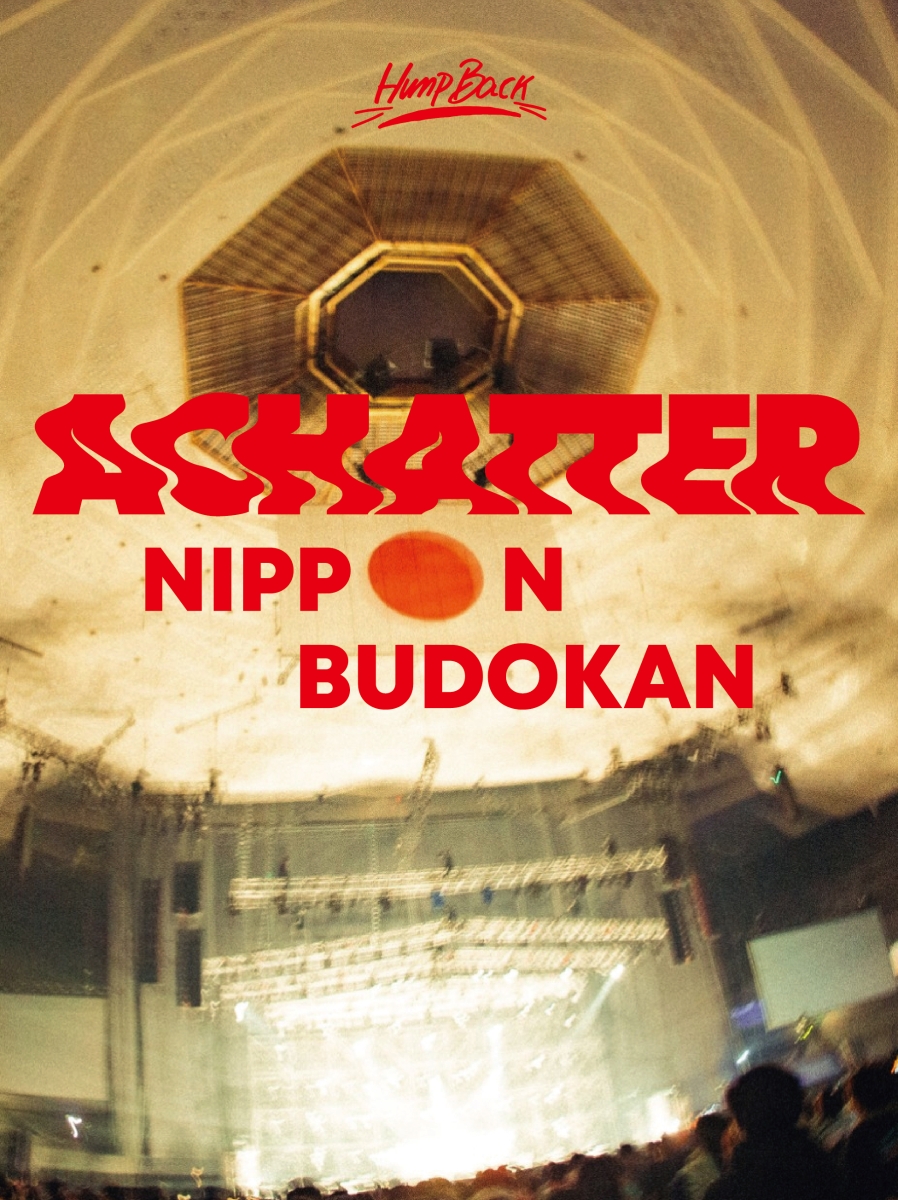 Hump Back pre.“ACHATTER tour” 2021.11.28 at NIPPON BUDOKAN【Blu-ray】画像