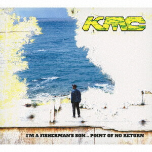 I'M A FISHERMAN'S SON... POINT OF NO RETURN画像