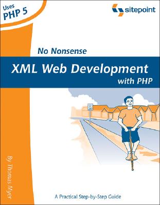 楽天ブックス: No Nonsense XML Web Development with PHP: Master PHP