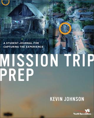 楽天ブックス mission trip prep student journal a student journal