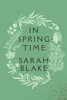 Springtime Blake 楽天ブックス: In Springtime - Sarah Blake - 9780819500250 : 洋書