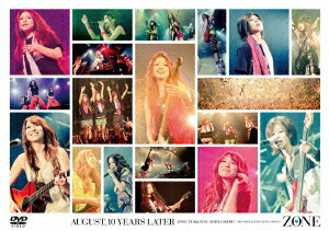ミュージック ZONE AUGUST, 10 YEARS LATER ミュージック ZONE AUGUST, 10 YEARS LATER ミュージック ZONE