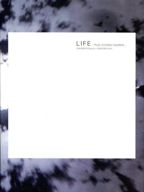 楽天ブックス: Life - Fluid，invisible，inaudible - 坂本龍一