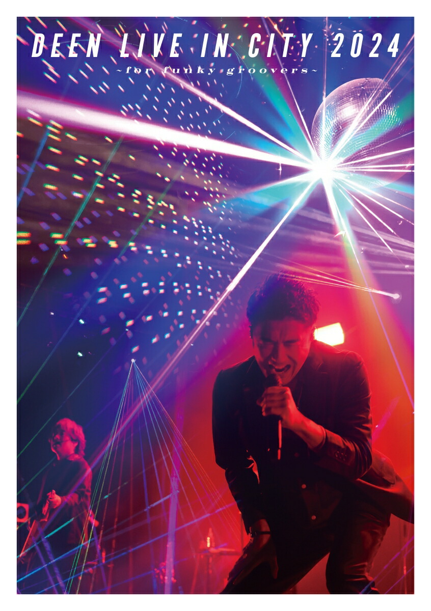 楽天ブックス: DEEN LIVE IN CITY 2024 ～for funky groovers