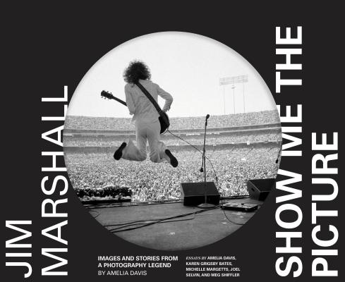 weerstand Uithoudingsvermogen Vergissing 楽天ブックス: JIM MARSHALL:SHOW ME THE PICTURE(H) - AMELA DAVIS - 9781452180373 :  洋書