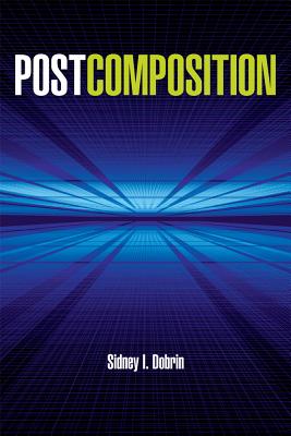 楽天ブックス: Postcomposition - Sidney I. Dobrin - 9780809330416