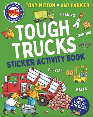 楽天ブックス: Amazing Machines Tough Trucks Sticker Activity Book - Tony 