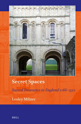 楽天ブックス: Secret Spaces: Sacred Treasuries in England 1066-1320 - Lesley ...