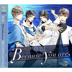 TSUKIPRO THE ANIMATION 主題歌3 QUELL「Because you are」画像
