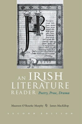 楽天ブックス: An Irish Literature Reader: Poetry, Prose, Drama, Second ...