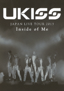 U-KISS JAPAN LIVE TOUR 2013 〜Inside of Me〜画像