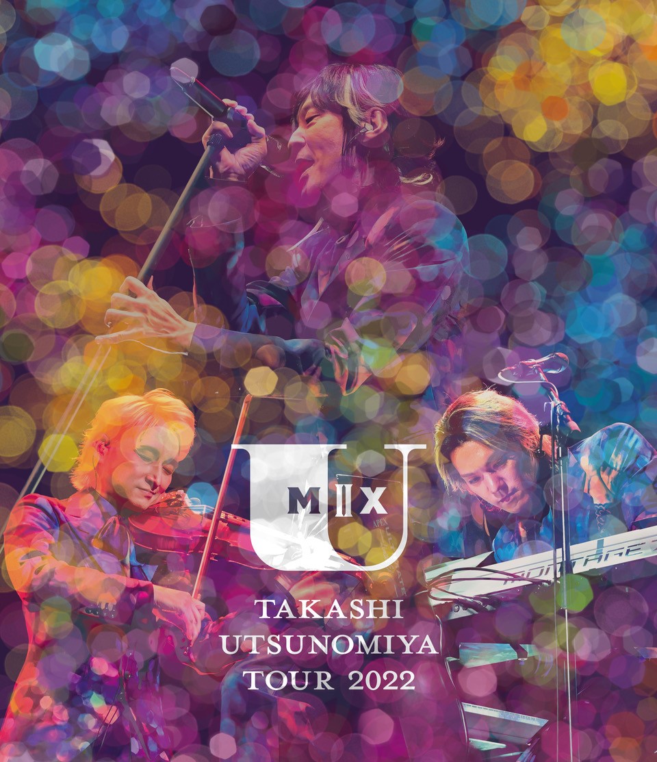 Takashi Utsunomiya Tour 2022 U Mix#2【Blu-ray】画像
