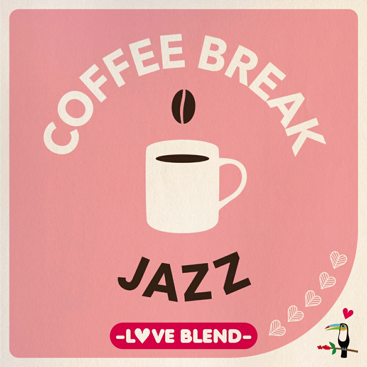 楽天ブックス: COFFEE BREAK JAZZ -LOVE BLEND- - (V.A.) - 4988031470565 : CD