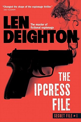 楽天ブックス: The Ipcress File - Len Deighton - 9781402790621 : 洋書