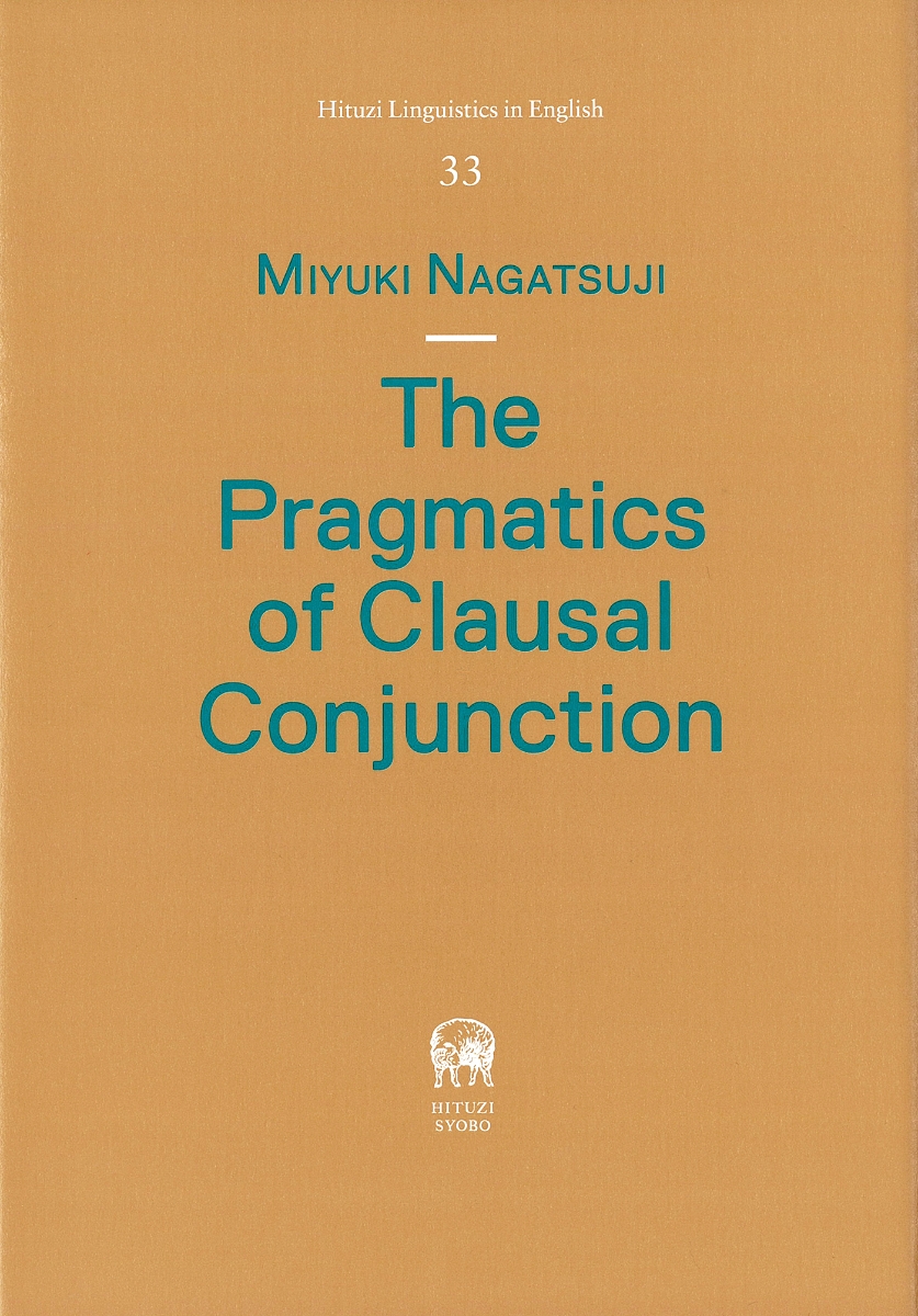 The Pragmatics of Clausal Conjunction画像