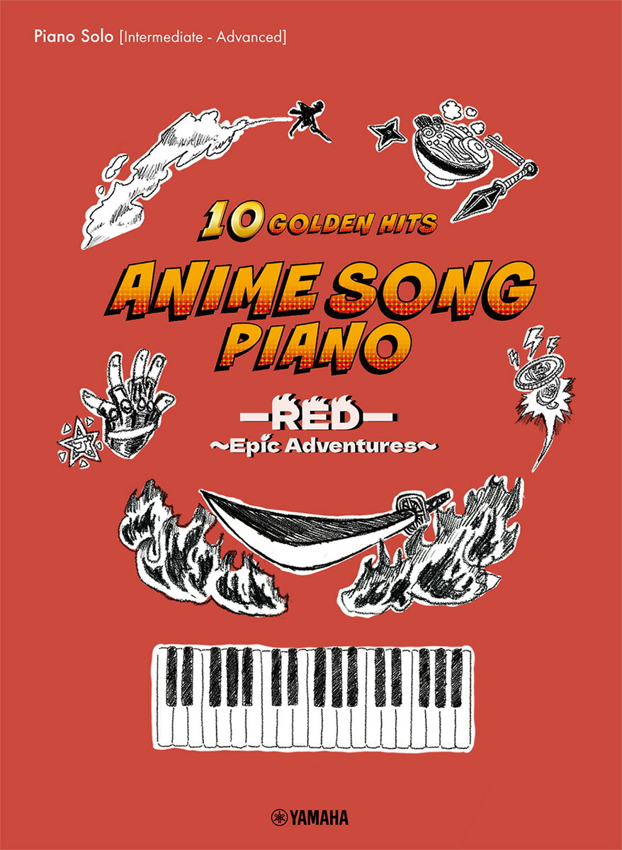 PianoSolo/AnimeSongPiano10GoldenHits-RED-～EpicAdventures～[Japanese/English/Chinese]