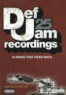 楽天ブックス: 【輸入盤】Def Jam 25: Vj Bring That Video Back  