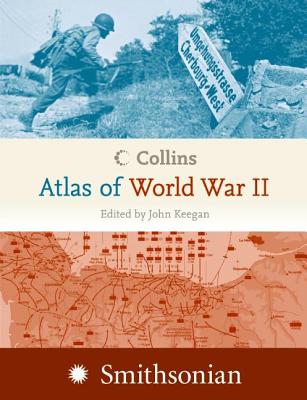 楽天ブックス: Collins Atlas of World War II - John Keegan