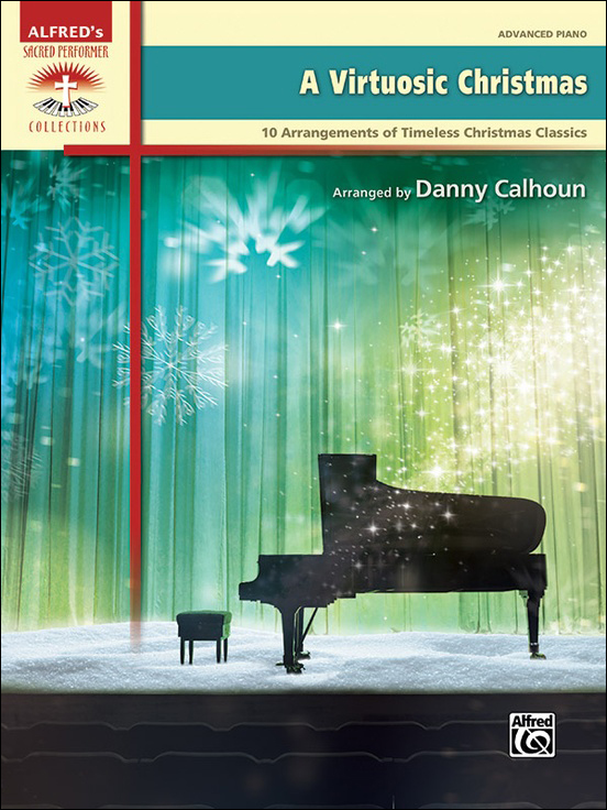 楽天ブックス 輸入楽譜 上級者向けクリスマスの賛美歌 10 Arrangements Of Timeless Christmas Classics Calhoun編曲 本