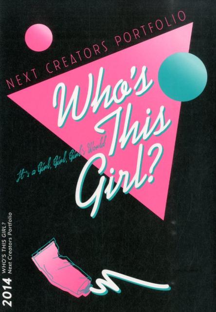 WHO’STHISGIRL？NextCreatorsPortfolio