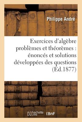 楽天ブックス Exercices D Algebre Problemes Et Theoremes Enonces Et Solutions Developpees Des Questions Proposee Andre P 9782019540999 洋書