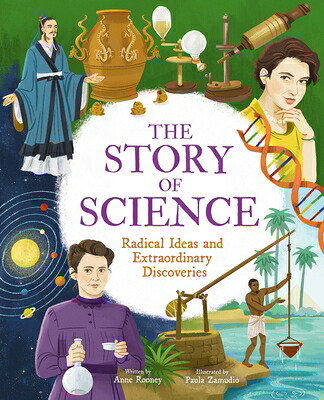 楽天ブックス: The Story of Science: Radical Ideas and Extraordinary ...