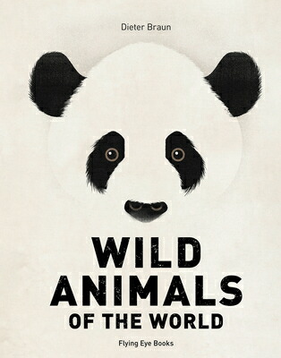 楽天ブックス: Wild Animals of the World - Dieter Braun