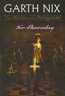 Sir Thursday (The Keys To The Kingdom #4) (English Edition) EBook