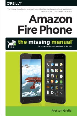 楽天ブックス: Amazon Fire Phone: The Missing Manual - Preston