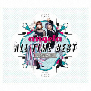 angelaAllTimeBest2010-2017[angela]
