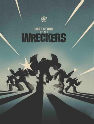 その他 Transformers Last Stand of the Wreckers Amazon | Transformers: Last Stand of the Wreckers | Roberts, James