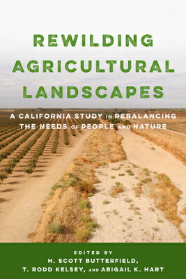 春夏新色 Rewilding Agricultural Landscapes A California Study In Rebalancing The Needs Of People And Nature Rewilding Agricultural Landsca 値引きする Www Sumberbarokah Org 春夏新色 Rewilding Agricultural Landscapes A California Study In Rebalancing The Needs Of People And Nature Rewilding Agricultural Landsca 値引きする Www Sumberbarokah Org