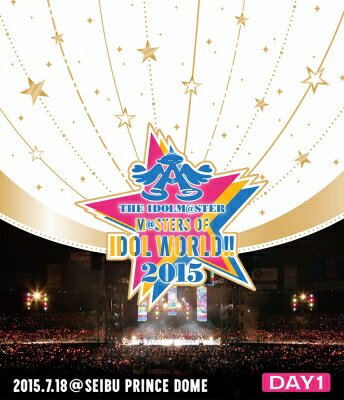 楽天ブックス The Idolm Ster M Sters Of Idol World 15 Live Blu Ray Day1 Blu Ray V A Dvd