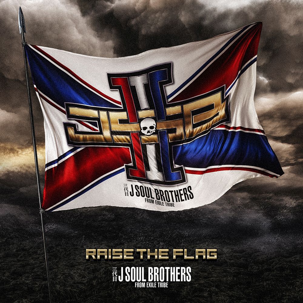 RAISE THE FLAG (CD＋Blu-ray＋LIVE 2Blu-ray)