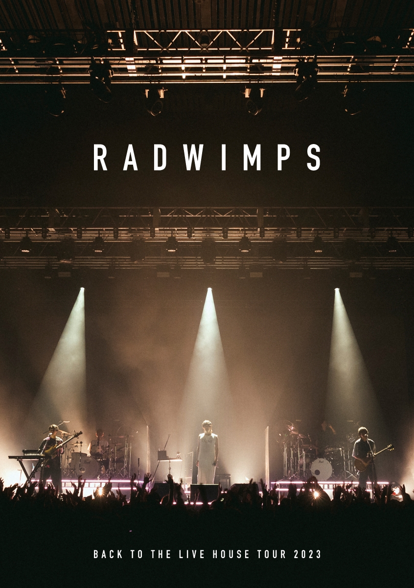楽天ブックス: BACK TO THE LIVE HOUSE TOUR 2023 - RADWIMPS 