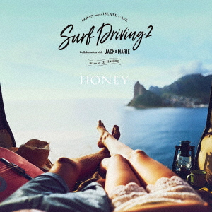 HONEY meets ISLAND CAFE SURF DRIVING 2 Collaboration with JACK & MARIE Mixed by DJ HASEBE画像