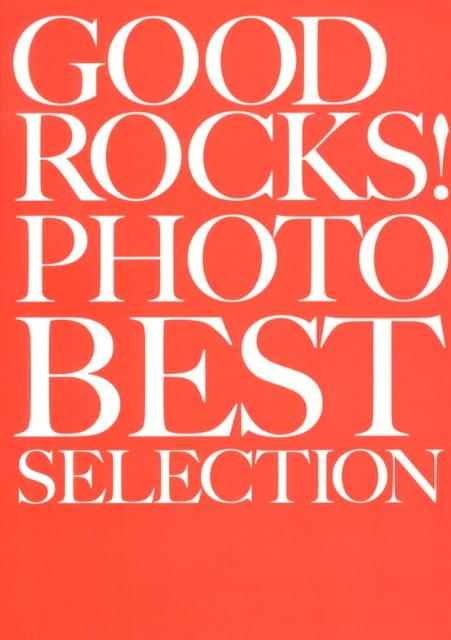 GOOD　ROCKS！　PHOTO　BEST　SELECTION画像