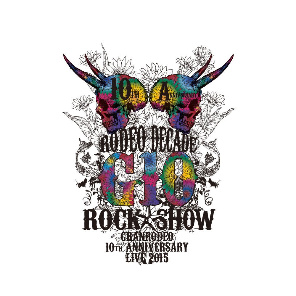 GRANRODEO 10th ANNIVERSARY LIVE 2015 G10 ROCK☆SHOW -RODEO DECADE-【Blu-ray】画像