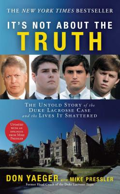 楽天ブックス: It's Not about the Truth: The Untold Story of the Duke Lacrosse